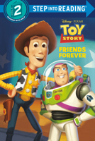 Friends Forever (Disney and Pixar's Toy Story) 0736446958 Book Cover