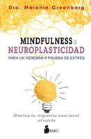 Mindfulness y neuroplasticidad para un cerebro a prueba de estres 8417399003 Book Cover