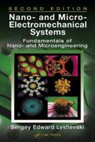 Nano- and Micro-Electromechanical Systems (Nano- & Microscience, Engineering, Technology, & Medicine) 0849309166 Book Cover