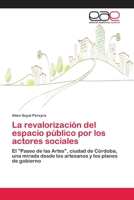 La revalorización del espacio público por los actores sociales 3659061549 Book Cover