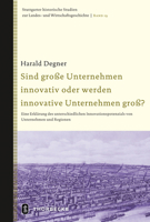 Sind Grosse Unternehmen Innovativ Oder Werden Innovative Unternehmen Gross?: Eine Erklarung Des Unterschiedlichen Innovationspotentials Von Unternehme 3799555692 Book Cover