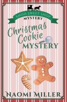 Christmas Cookie Mystery 099816920X Book Cover