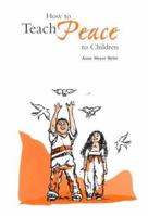 How to Teach Peace to Children 0836192249 Book Cover