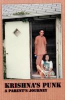 Krishna's Punk: A Parent's Journey 1533107459 Book Cover