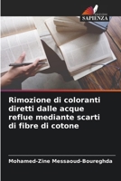 Rimozione di coloranti diretti dalle acque reflue mediante scarti di fibre di cotone (Italian Edition) 6207937708 Book Cover