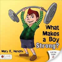 What Makes a Boy Strong? What Makes a Girl Pretty? 1629020214 Book Cover