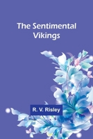 The Sentimental Vikings 9357926461 Book Cover