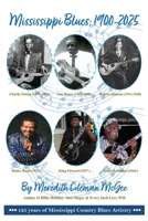 Mississippi Blues: 1900-2025 1737884399 Book Cover
