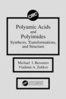 Polyamic Acids and Polyimides: Synthesis, Transformations, and Structure 0367450011 Book Cover