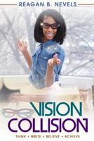 Vision Collision 1387582747 Book Cover