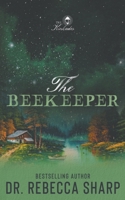 The Beekeeper: A Friends to Lovers Single Dad Romance (The Kinkades) B0HK6Z8LKV Book Cover