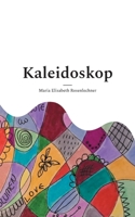 Kaleidoskop: Innenschau (German Edition) 3757816889 Book Cover