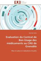 Evaluation Du Contrat de Bon Usage Des Médicaments Au Chu de Grenoble 3841790747 Book Cover