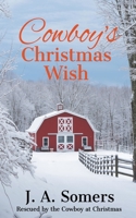 Cowboy's Christmas Wish B0CFC7S5VN Book Cover