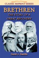 Brethren: A Story of a Great Recovery 1904064809 Book Cover