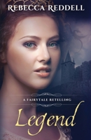 Legend: A Cinderella Retelling 1520184719 Book Cover