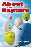 About The Rapture 148235909X Book Cover