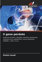 Il gene perduto (Italian Edition) 6202498919 Book Cover
