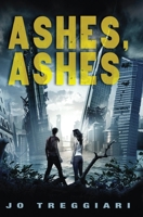 Ashes, Ashes 0545255635 Book Cover