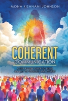 Coherent Communication: A Step-by-Step Guide to Being an Ally to Yourself and Others B0FJ5Q2DF5 Book Cover