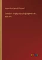 Éléments de psychophysique générale & speciale 3385010683 Book Cover