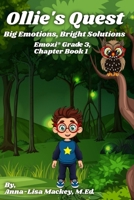 Ollie's Quest: Big Emotions, Bright Solutions (Emozi® Grade 3, Chapter Book 1) (Ollie and Friends in Grade 3) B0F1KNZ5RS Book Cover