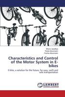 Characteristics and Control of the Motor System in E-bikes 6202074892 Book Cover