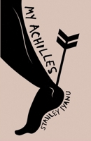 My Achilles 1913958418 Book Cover