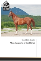 Atlas Anatomy of the Horse 6200062366 Book Cover