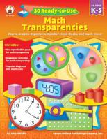 30 Ready-to-Use Math Transparencies, Grades K - 5 1594413576 Book Cover