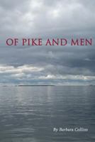 Of Pike And Men 1434839788 Book Cover