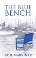 The Blue Bench 0992964881 Book Cover