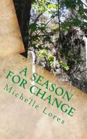 A Season for Change 1545052573 Book Cover