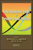 Global Contamination Trends of Persistent Organic Chemicals 1439838305 Book Cover