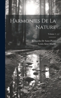 Harmonies De La Nature; Volume 1 1022512188 Book Cover