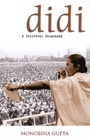 Didi - A Political Biography 9350291681 Book Cover