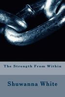 The Strength from Within 1535586648 Book Cover