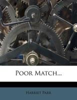 Poor Match 1274441161 Book Cover