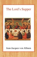 The Lord's Supper 0227170431 Book Cover