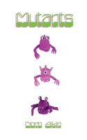 Mutants 1949351815 Book Cover