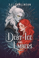A Debt of Ice and Embers (The Sundered Fates) 1067133100 Book Cover