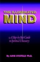 The Illuminated Mind 0941407004 Book Cover
