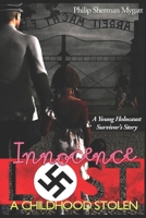 Innocence Lost: A Childhood Stolen 1790712335 Book Cover