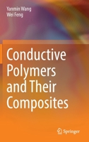 Conductive Polymers and Their Composites 9811953627 Book Cover