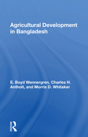 Agricultural Development in Bangladesh: Prospects for the Future 0367167042 Book Cover
