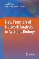 New Frontiers of Network Analysis in Systems Biology 9400799195 Book Cover