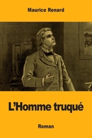L'Homme truqué 3690829119 Book Cover