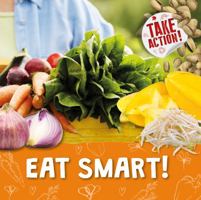 Eat Smart! 1839271760 Book Cover