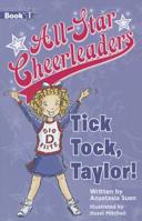 Tick Tock, Taylor (All-Star Cheerleaders) 1610670000 Book Cover
