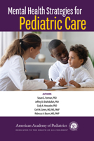 Mental Health Strategies for Pediatric Care 1610025482 Book Cover